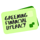 Greening Financial Literacy